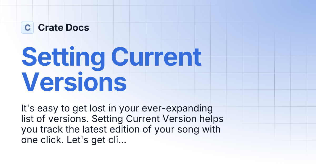 Setting Current Versions | Crate Docs